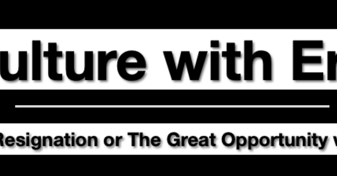 The Great Resignation or The Great Opportunity with Tim Dumas