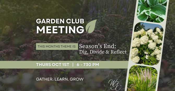 WGC Garden Club Meeting - October 1st